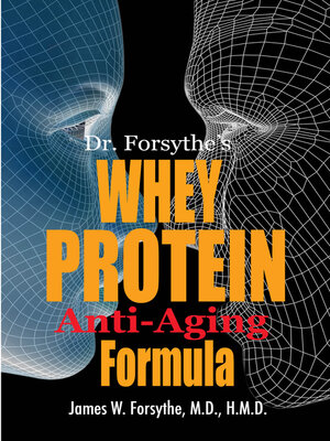 cover image of Dr Forsythe's Whey Protein Anti-Aging Formula